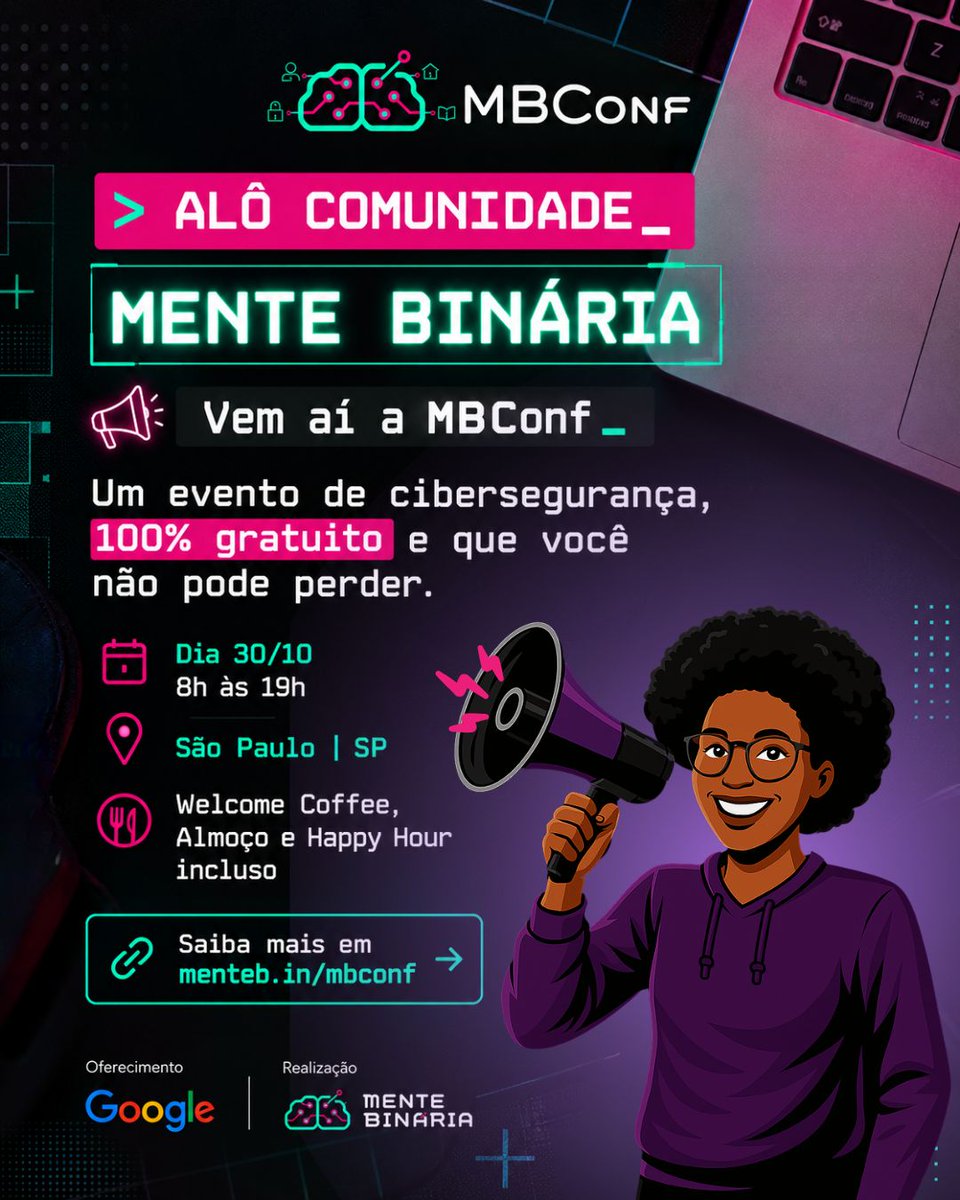 mentebinaria's tweet photo. 🚨 Inscrições abertas para a MBConf 2026.2!

🔐 4 palestras sobre cibersegurança
📅 30/10 | 08h às 19h
📍 São Paulo/SP
☕ Welcome Coffee + almoço
📜 Certificado
🎟️ Evento gratuito

Também buscamos pessoas voluntárias para apoiar o evento!

🔗 https://t.co/Xs8vSuPshW https://t.co/8mw1wabNN6