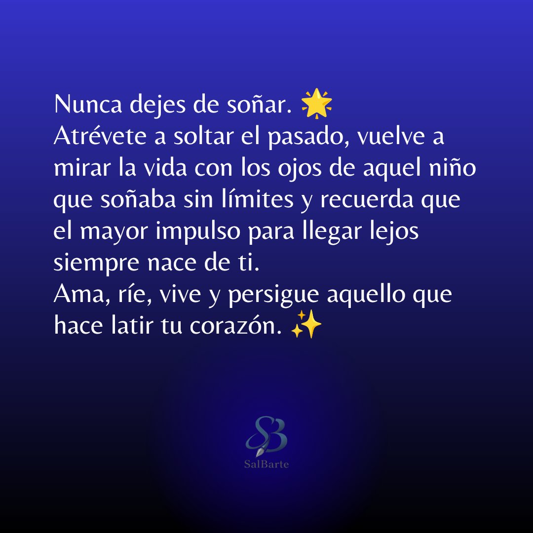 Salbarte's tweet photo. Nunca dejes de soñar. #poesia https://t.co/tdBX0bNpO5