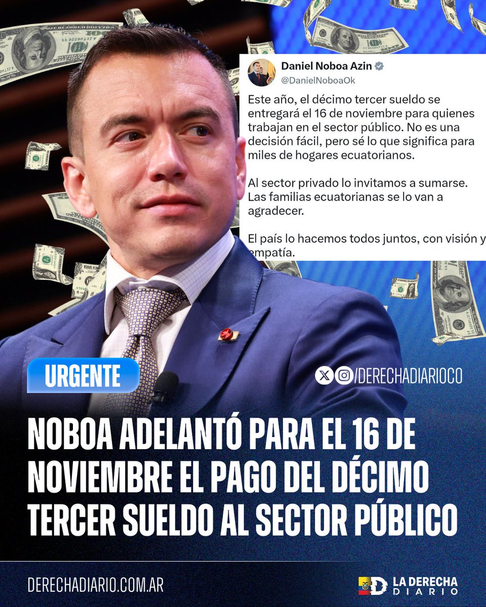 DerechaDiarioEC's tweet photo. 🚨🇪🇨 | URGENTE — GRAN NOTICIA: El presidente Daniel Noboa anunció el adelanto del décimo tercer sueldo para los trabajadores del sector público, que este año recibirán el pago el 16 de noviembre, más de un mes antes del plazo habitual de diciembre, e invitó al sector privado a sumarse a la iniciativa.

“Este año, el décimo tercer sueldo se entregará el 16 de noviembre para quienes trabajan en el sector público. No es una decisión fácil, pero sé lo que significa para miles de hogares ecuatorianos. Al sector privado lo invitamos a sumarse. Las familias ecuatorianas se lo van a agradecer. El país lo hacemos todos juntos, con visión y empatía”.