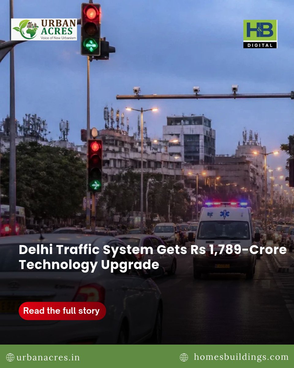 TheUrbanAcres's tweet photo. Delhi is set to receive a ₹1,789.52-crore Intelligent Traffic Management System covering 42 identified corridors.
Read More : https://t.co/8m46kFCsk1
#Delhi #Traffic #IntelligentTraffic #SmartMobility #UrbanMobility #Infrastructure #Technology #RoadSafety #TrafficManagement #PublicTransport #SmartCity #DelhiTraffic
@DelhiPolice
@MORTHIndia
@PIB_India