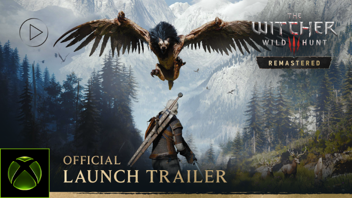 Promotional thumbnail for 'The Witcher 3: Wild Hunt Remastered Official Launch Trailer' on Xbox, showing a character facing a griffin with a mountainous forest backdrop.