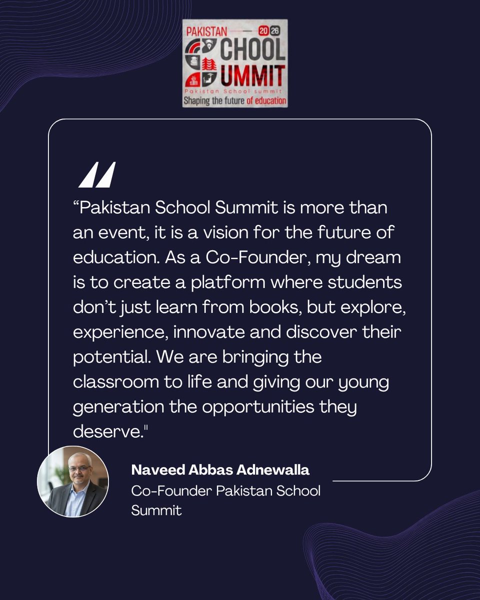 SchoolSummitPK's tweet photo. Pakistan School Summit — A Vision for the Future of Education
“Pakistan School Summit is more than an event; it is a vision for the future of education.”
As Co-Founder Naveed Abbas Adenwalla shares, the Summit aims to create a platform where students don’t just learn from books — they explore, experience, innovate and discover their potential.
From bringing the classroom to life to connecting young people with new opportunities, Pakistan School Summit is built around one idea:
Give the next generation the exposure, experiences and opportunities they deserve.
📚 Education | Innovation | Opportunities
🇵🇰 Building a Brighter Pakistan
#PakistanSchoolSummit #EducationPakistan #FutureOfEducation #Innovation #StudentExperience #EducationInnovation #Schools #Students #Pakistan #PSS2027
