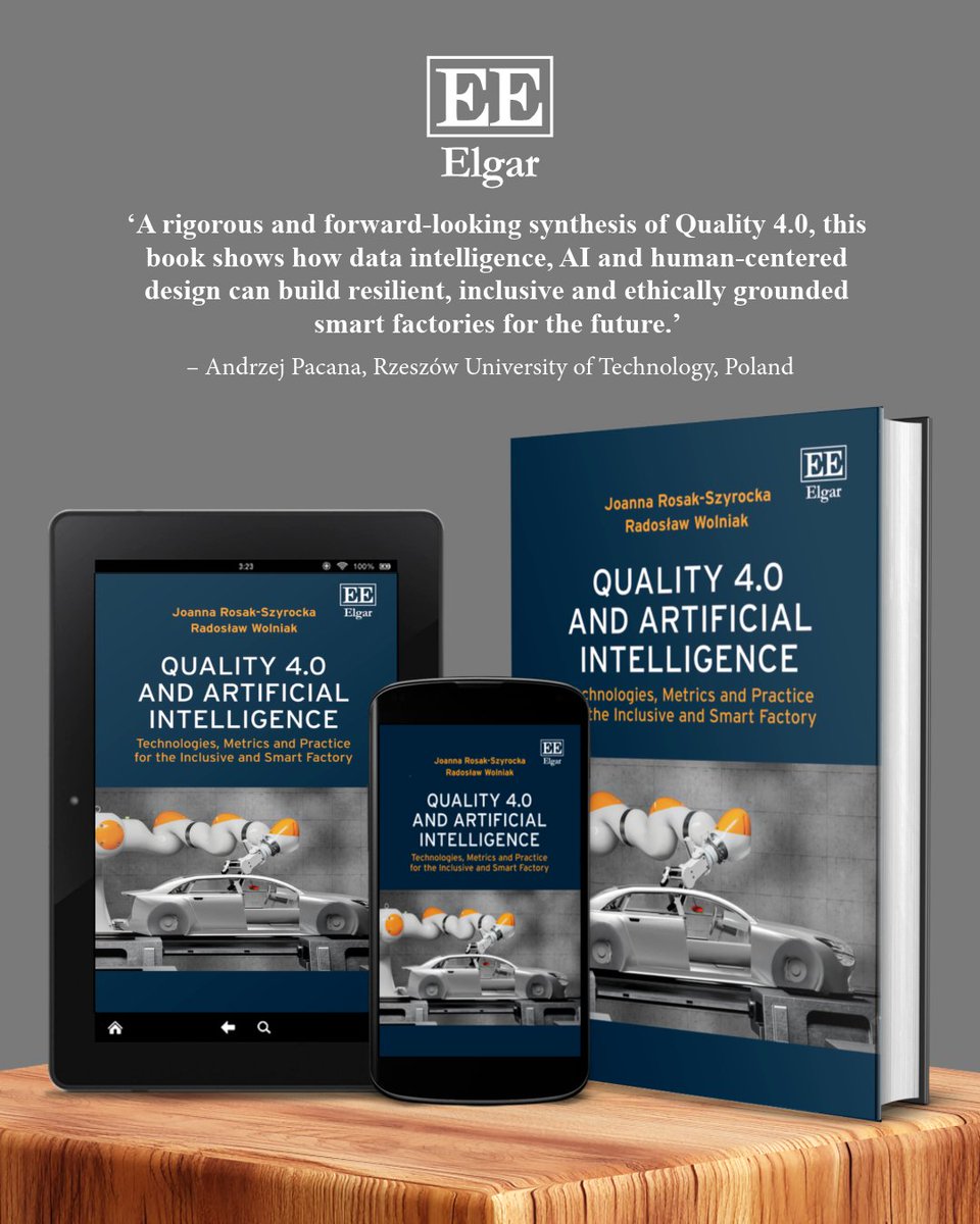 ElgarPublishing's tweet photo. 🚨OUT NOW
Quality 4.0 and #ArtificialIntelligence
Technologies, Metrics and Practice for the Inclusive and Smart Factory
@joanna_rosak &amp; Radosław Wolniak
Read the intro https://t.co/DJOFriZfgp
ℹ️ https://t.co/DYZ6AtbAHc
#AI #QualityManagement #Digitalisation #Sustainability #ESG https://t.co/vyIAo403Ty