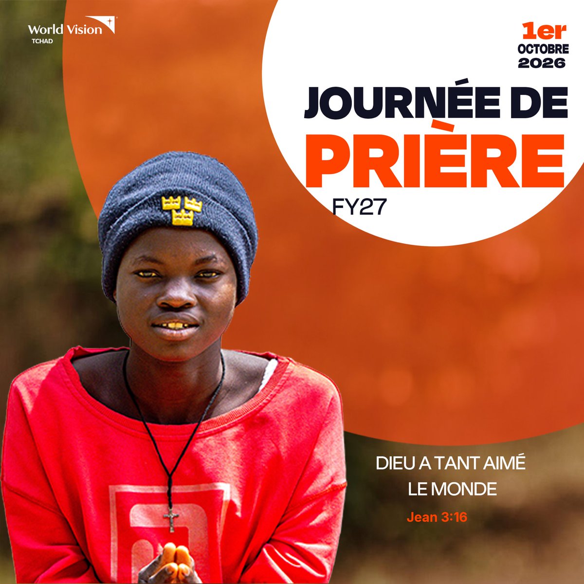 WorldVisionChad's tweet photo. 🙏 Global Day of Prayer – FY27
Tomorrow, @WorldVisionChad joins the global family in prayer, dedicating FY27 to God. We celebrate FY26 blessings and entrust the new year to Him—for every child, family, and community.
#DayOfPrayer #FY27 #HopeForEveryChild #FaithAndHope https://t.co/Ytu6ErY1z3