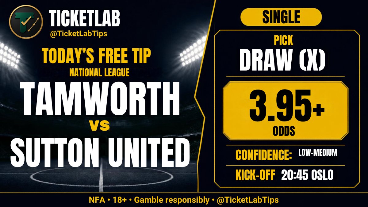 TicketLabTips's tweet photo. ⚽ TODAY'S FREE TIP · National League
Tamworth vs Sutton United · KO 20:45 Oslo

Pick: Draw @ 3.95+ (single)

My fair price for the draw is roughly 3.76-3.80, so 3.95+ gives a small price edge. Nothing more than that.

Only at 3.95 or better, pass below that. Lower league and a thin market, so small stake. Confidence: Low-Medium.

NFA · 18+ · Gamble responsibly