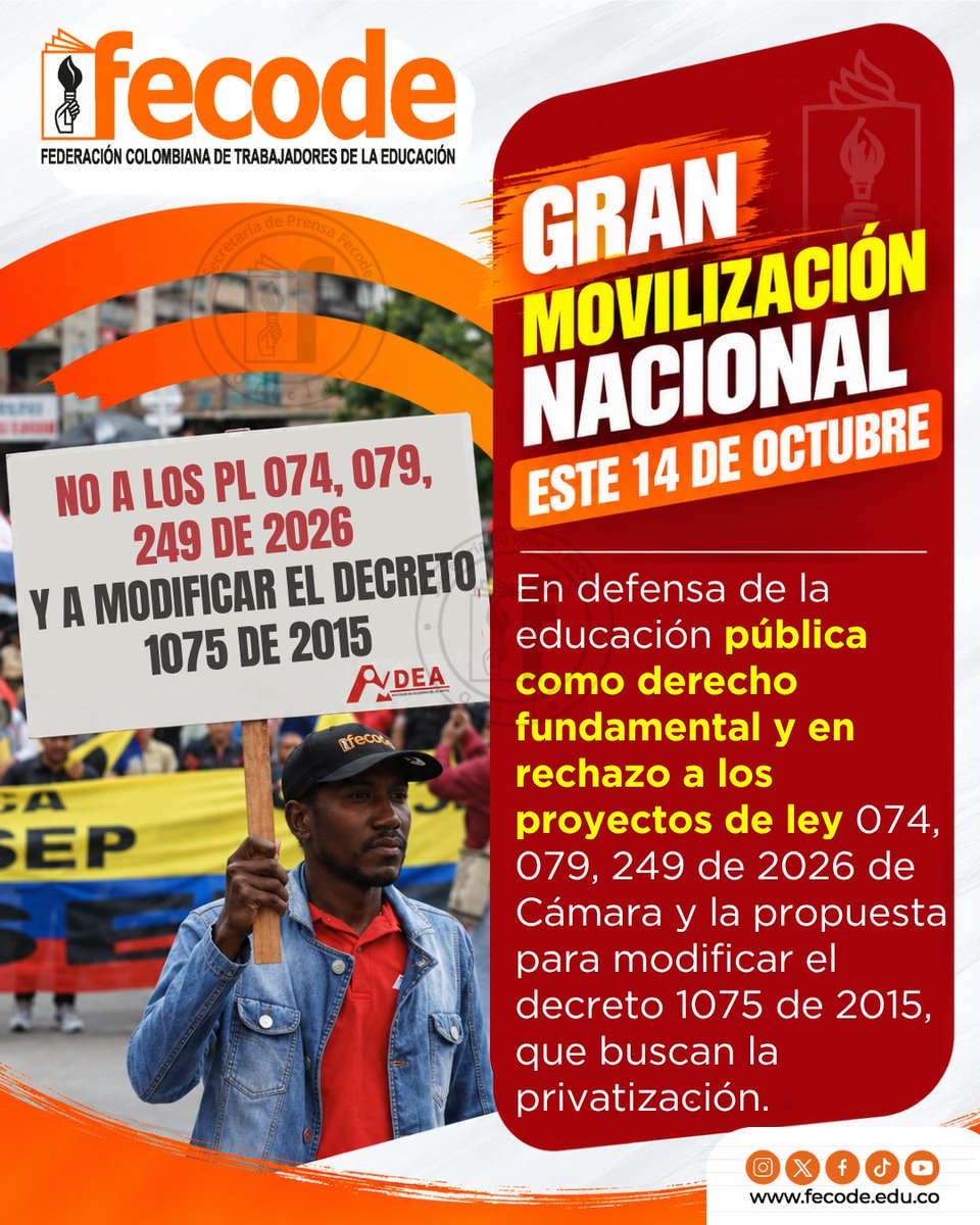 fecode's tweet photo. 📢Gran Movilización nacional
🗓️14 de octubre
✊🏽En defensa de la educación pública como derecho fundamental y en rechazo a los proyectos de ley y a la propuesta de modificación del Dec. 1075 que buscan privatización de los recursos públicos. https://t.co/TNAqQHEHfu