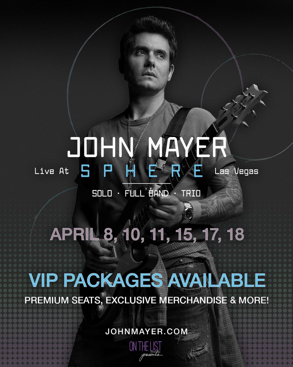 OTLPresents's tweet photo. John Mayer Live At Sphere Las Vegas VIP Ticket Packages Are On Sale TODAY (Wed Sep 30) at 10am PT!

Click The “VIP” Links at https://t.co/rkCINNSGH3! https://t.co/UVhaaEnL10