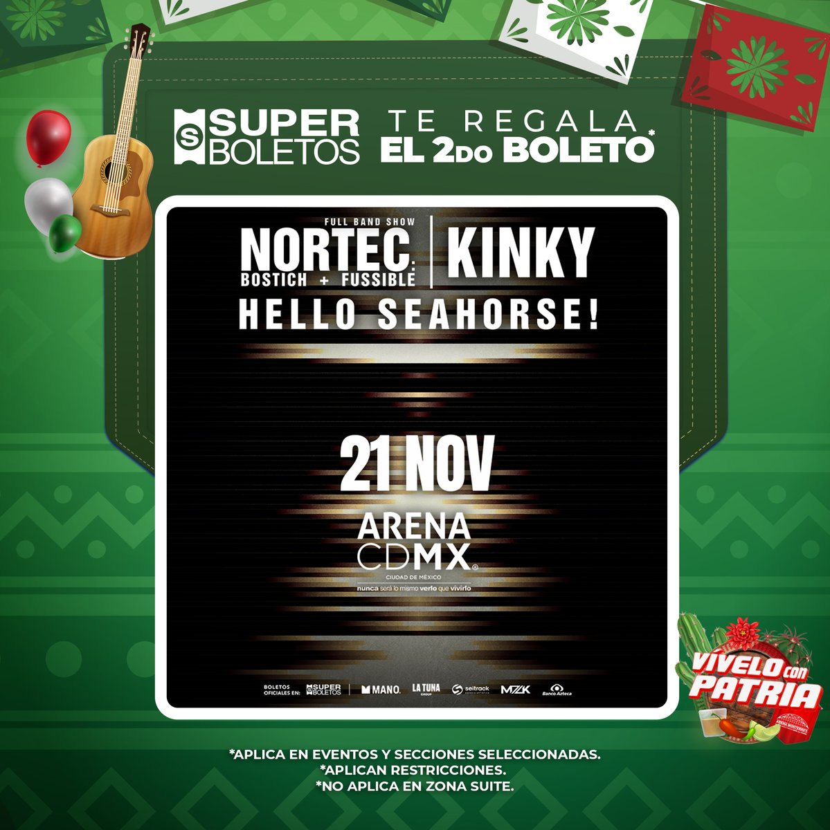 ArenaCdMexico's tweet photo. ¡Último miércoles del mes patrio! 🎉

Aprovecha hoy el 2x1 2x1 para NORTEC, KINKY Y HELLO SEAHORSE en la #ArenaCDMX

📍 Consulta zonas participantes.
➡ Activa tu cupón en 𝗣𝗿𝗼𝗺𝗼𝗰𝗶𝗼𝗻𝗲𝘀 𝘆 𝗗𝗲𝘀𝗰𝘂𝗲𝗻𝘁𝗼𝘀 de Superboletos: https://t.co/2MPChlxvOs https://t.co/dweXfT6LYC