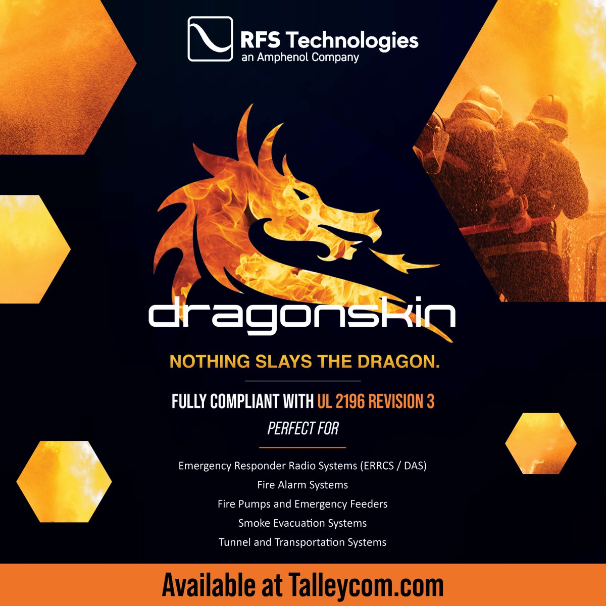 TalleyLLC's tweet photo. Nothing Slays the Dragon! 🔥 RFS DragonSkin™ is the only UL 2196 Certified &amp; Listed RF coaxial cable compliant with UL 2196 Rev. 3. Built for ERRCS, DAS &amp; life safety systems with a 2-hour fire rating and critical communications protection.
Learn more at https://t.co/mhDwex4cOg! https://t.co/oIZD1ZXiea