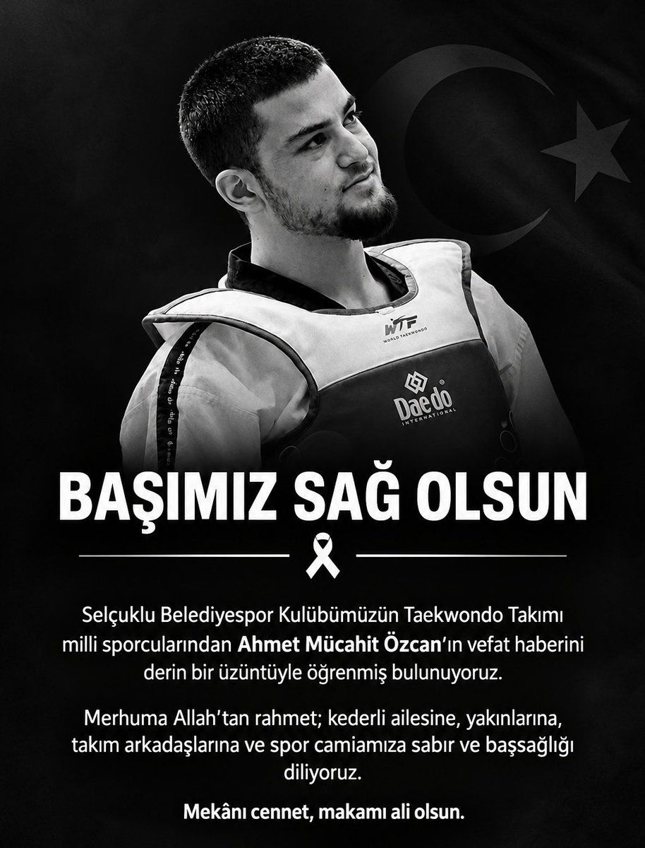 Selcuklubelspor's tweet photo. Başımız sağ olsun.

Selçuklu Belediyespor Kulübümüzün Taekwondo Takımı milli sporcularından Ahmet Mücahit Özcan’ın vefat haberini derin bir üzüntüyle öğrenmiş bulunuyoruz.

Merhuma Allah’tan rahmet; kederli ailesine, yakınlarına, takım arkadaşlarına ve spor camiamıza sabır ve başsağlığı diliyoruz.

Mekânı cennet, makamı âli olsun.