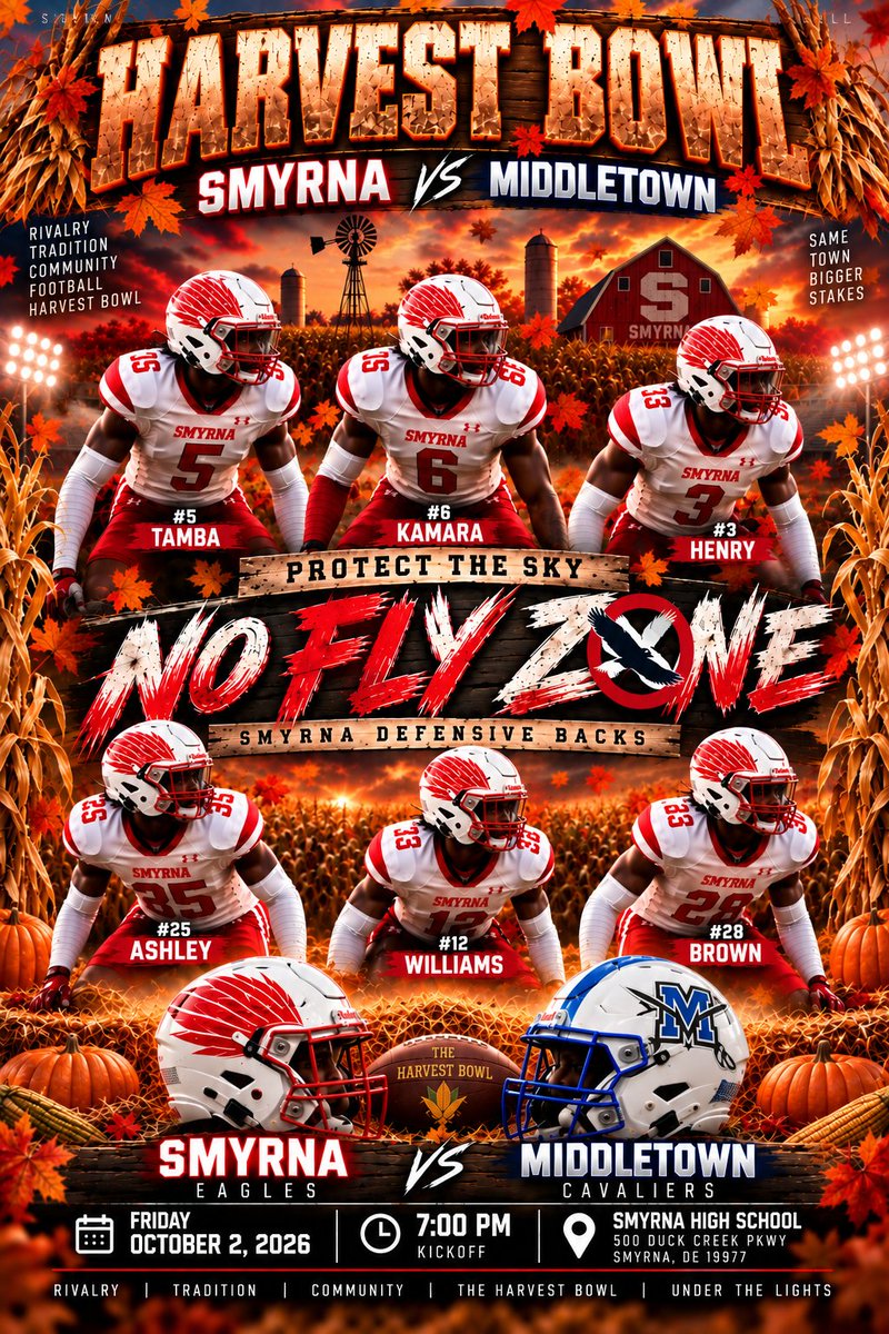 CWGomez55's tweet photo. 🍂 HARVEST BOWL WEEK 🍂
Smyrna  vs. Middletown
📅 Friday, October 2
⏰ 7:00 PM
📍 Smyrna High School
Rivalry. Tradition. Community.
Our DBs are ready to PROTECT THE SKY. 🦅🔒
NO FLY ZONE.
#SmyrnaFootball #HarvestBowl #NoFlyZone #ProtectTheSky #CWG #ChrisRhino #Blessed #FridayNightLights