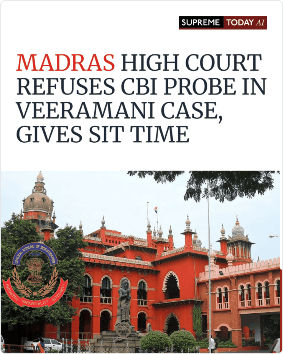 SupremeTodayAI's tweet photo. Madras High Court Refuses CBI Probe in Veeramani Case, Gives SIT Time

https://t.co/1jFYhAqKdj

#POCSO #MadrasHighCourt https://t.co/ndXuFoPg45