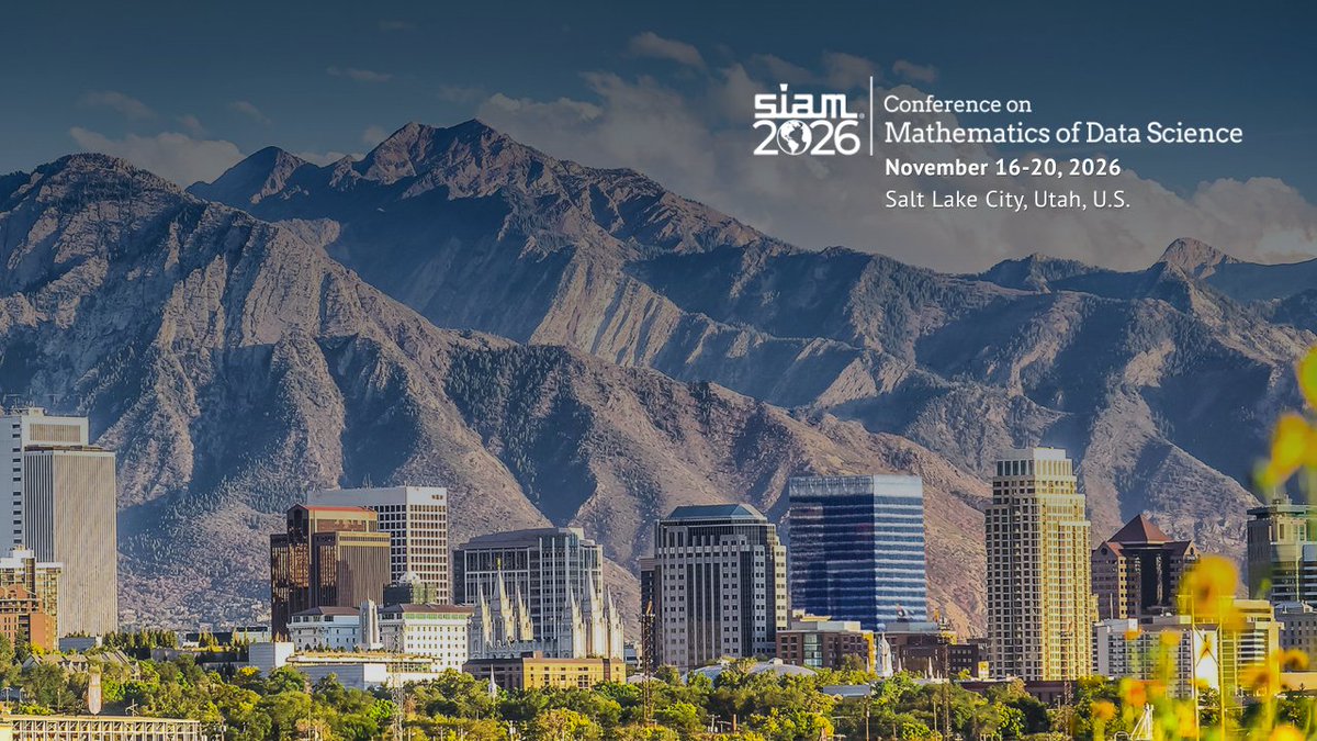 TheSIAMNews's tweet photo. Early registration is open for #SIAMMDS26. Join researchers and professionals across mathematics, data science, AI, imaging science, & data mining Nov. 16-20, 2026, in Salt Lake City, Utah.
Registration includes access to #SIAMIS26 and #SIAMSDM26: https://t.co/UGiUPVs9Gw https://t.co/hrRgM1pQIT