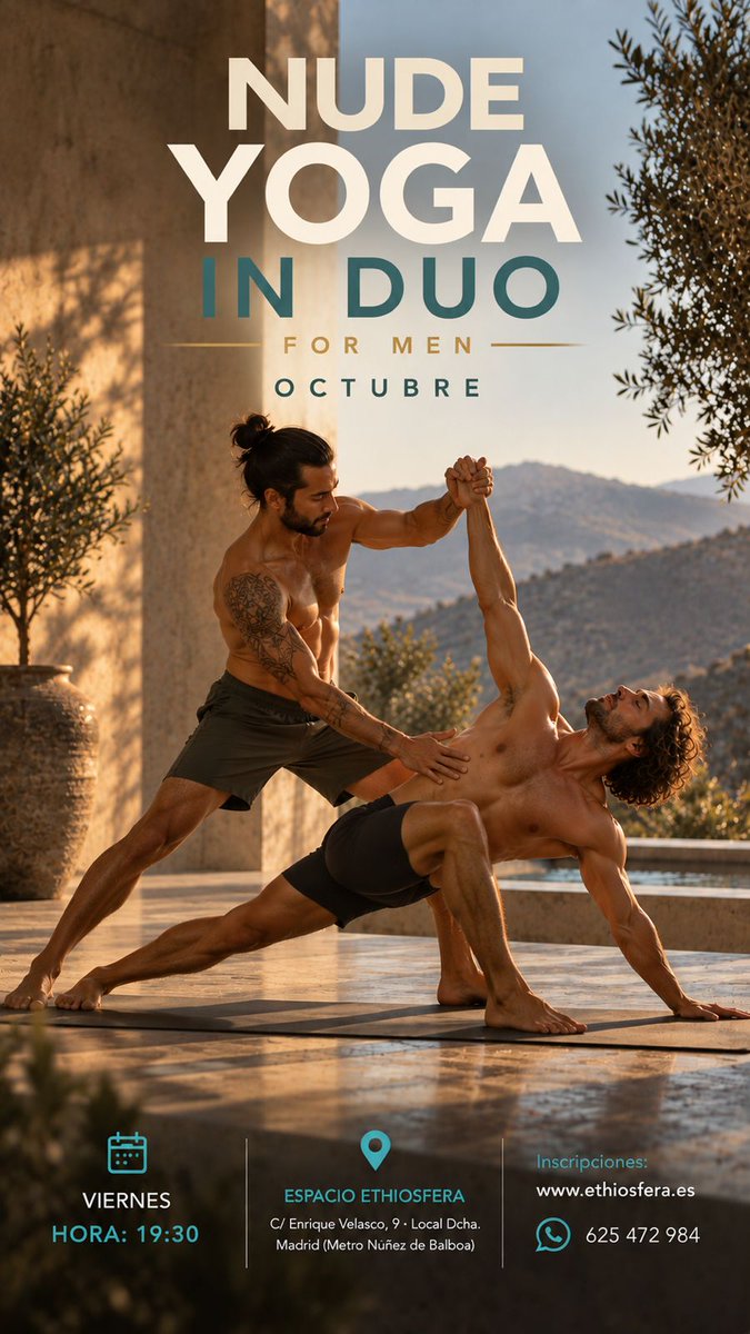 EthioTantraMen's tweet photo. 🧘‍♂️ **Nude Yoga Duo · viernes 7:30 h**

Yoga para hombres desde el naturismo, la presencia y la conexión corporal.

Sin ropa. Sin máscaras.
Solo tú, tu cuerpo y la experiencia. ✨

📍 Madrid · Ethiosfera

📲 +34 625 472 984
👉 https://t.co/6kIXyoGoBP https://t.co/bk01kbuIEK