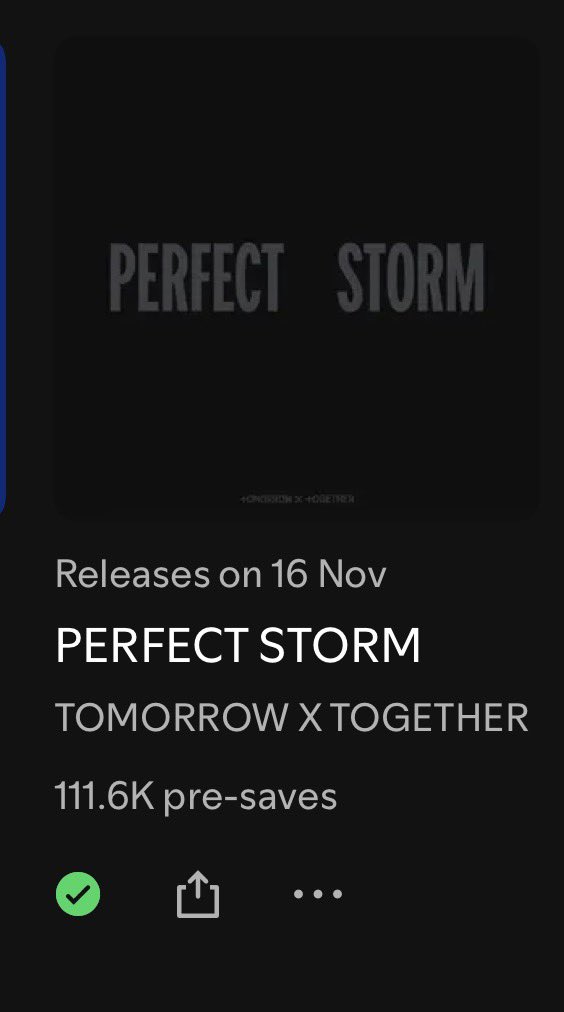 TXTChartData's tweet photo. .@TXT_members "Perfect Storm" has now surpassed 111.6K Pre-saves on Spotify Countdown Chart.

Make sure to Pre-save the album with your all accounts.

🔗 https://t.co/mWWkxWDkvs https://t.co/bDSfgJ9NQ0