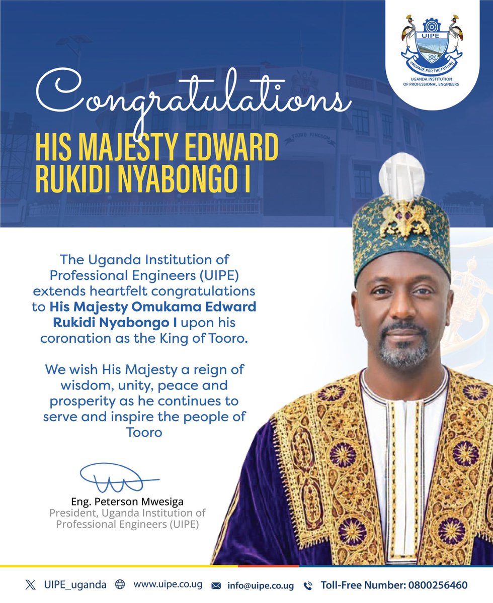 UIPE_Uganda's tweet photo. Congratulations!

The Uganda Institution of Professional Engineers (UIPE) extends heartfelt congratulations to His Majesty Omukama Edward Rukidi Nyabongo I upon his coronation as the King of Tooro.

We wish His Majesty a reign of wisdom, unity, peace and prosperity as he continues to serve and inspire the people of Tooro

#UIPEUpdates #King #Tooro #Congratulations #Congs