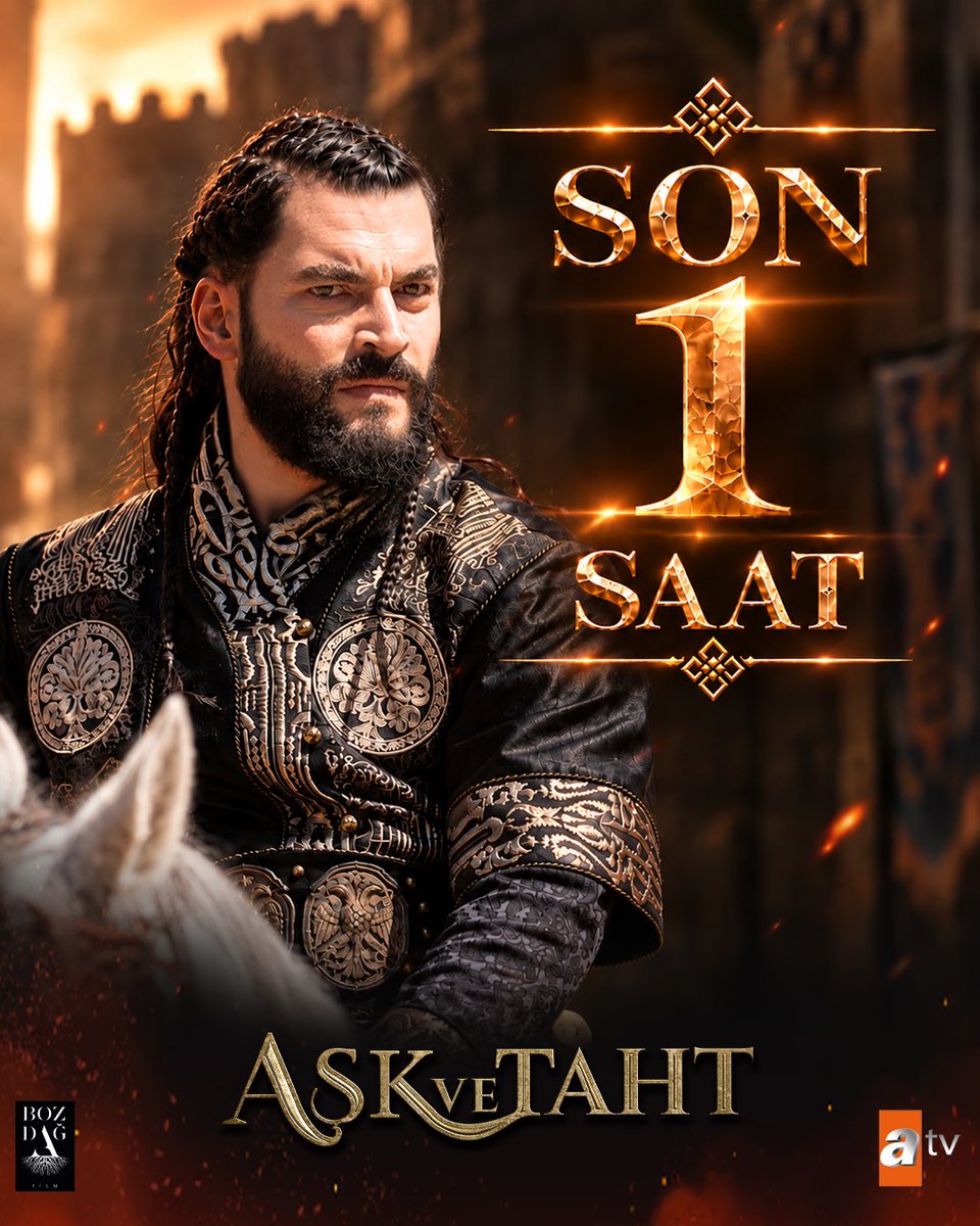 bozdagfilm's tweet photo. Yeni bölüme son 1 saat !⏳

#AşkveTaht yeni bölümüyle Çarşamba saat 20.00’de atv’de🔥

@atvcomtr @askvetahtatv https://t.co/2I1AtHvik6