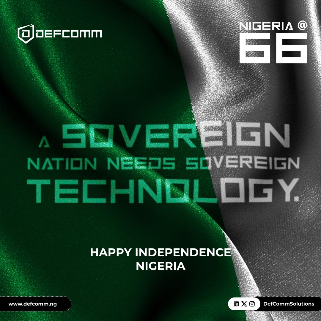 DefcommS's tweet photo. A sovereign nation needs sovereign technology. 🇳🇬

As Nigeria marks another year of independence, we celebrate the resilience, ingenuity and determination that continue to shape our nation. https://t.co/QB9TsJJ9Qz
