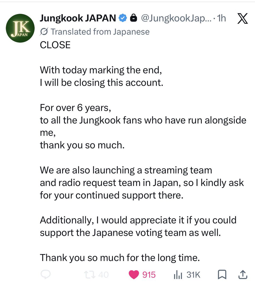jungkooklt97's tweet photo. We’re saddened to hear that @JungkookJapan_  has decided to close their account. ☹️

Throughout the years, we have deeply admired the love, dedication, and incredible effort behind every project they have created for Jungkook.

Behind every fanbase are people who devote countless hours, effort, and heart, often quietly, simply out of love for Jungkook. That’s why today, we want to recognize and thank you for everything you have done throughout these years.

Thank you, @JungkookJapan_ . Take all the time you need. Sometimes, stepping away for a while is necessary after giving so much of yourselves.

We sincerely hope this isn’t a final goodbye and that, when you feel ready, we’ll see you here again, supporting and celebrating Jungkook. 🫂