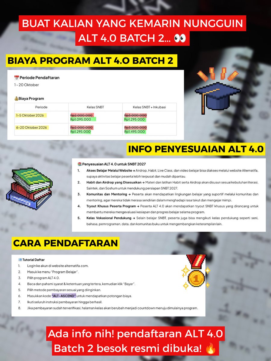 Studywithviiii's tweet photo. BUAT YANG KEMARIN NUNGGUIN ALT 4.0 BATCH 2 👀🔥

Besok, 1 Oktober, pendaftarannya resmi dibuka!
🎓 SNBT 2027 | Kelas 11, 12 &amp; Gap Year
🎁 Kode ALT-ASCEND = potongan + bonus

Udah siap? 👀

📢 Info &amp; update:
https://t.co/7R1ovYEfA2 
#alternatifa #alterianstory #mimpikitaberharga https://t.co/sZGB6IxR9g