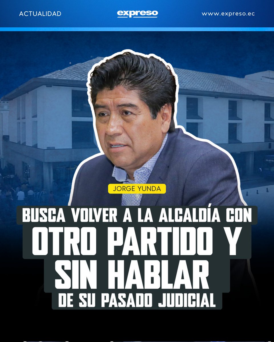 Expresoec's tweet photo. Jorge Yunda busca por tercera vez la Alcaldía de Quito. En 2019 ganó con Unión Ecuatoriana, pero fue removido en 2021 por decisión del Concejo.

Te contamos más 👇
https://t.co/MUQwPmZkw5 https://t.co/ywNNw95lpU