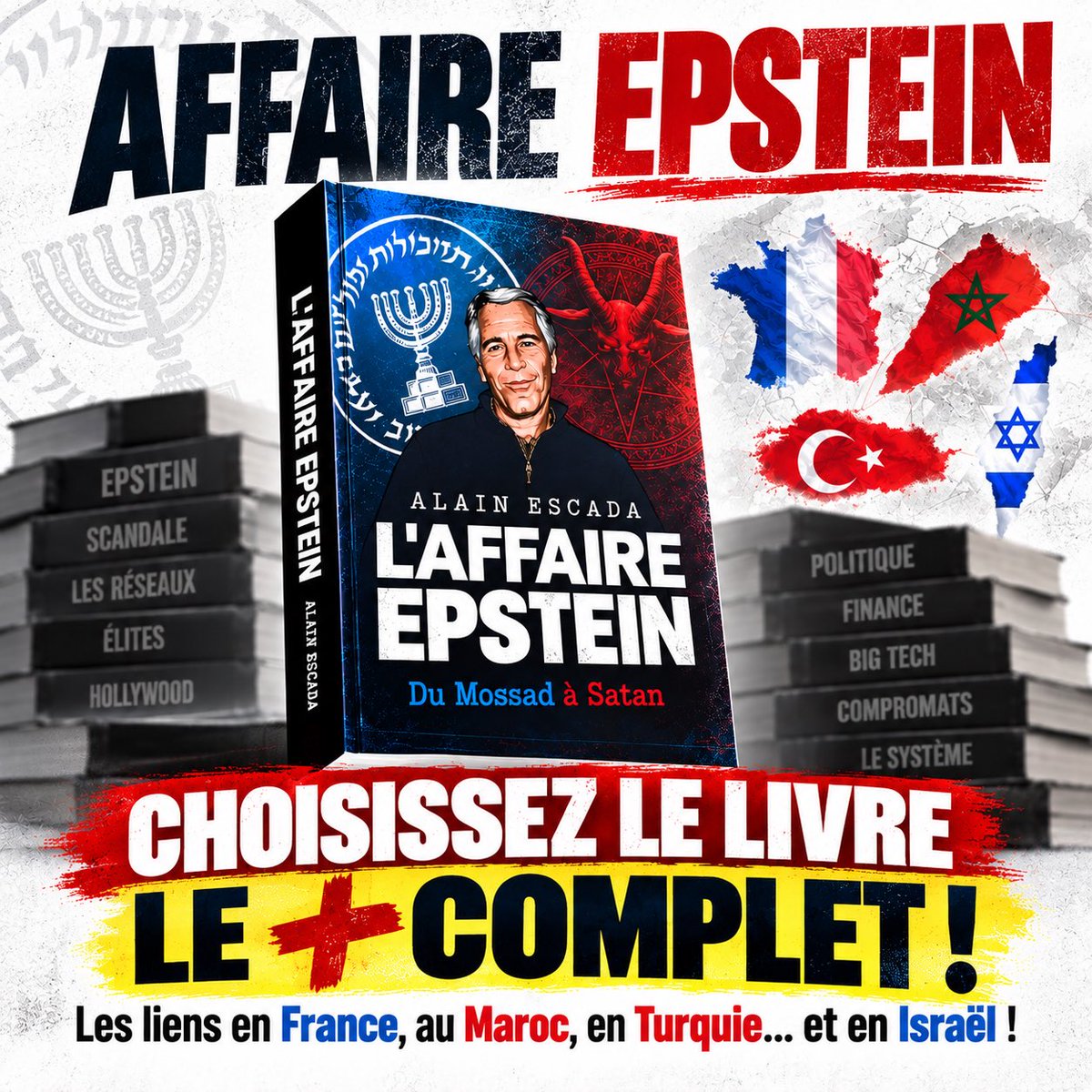 EscadaAlain_Off's tweet photo. 📚 Beaucoup de livres parlent d’#Epstein. Choisissez le + COMPLET ! Les liens en #France, au #Maroc, en #Turquie… et en #Israël 🇫🇷🇲🇦🇹🇷🇮🇱

📖 « L’Affaire Epstein, du Mossad à Satan » : 335 pages d’informations sourcées.

🔗 https://t.co/f2cFTPc6vc https://t.co/wGpVprBwIU