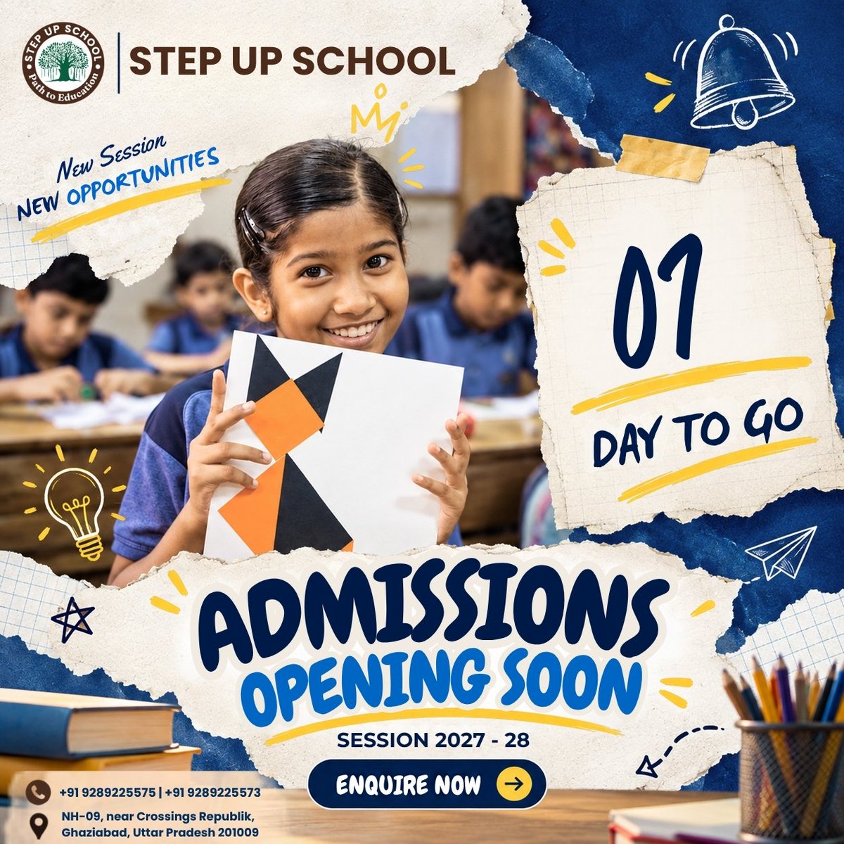 StepUpSchool2's tweet photo. A BRIGHTER BEGINNING STARTS HERE!

Admissions for Session 2027-28 open from 1st October 2026.

At STEP UP SCHOOL we provide your child a learning environment where curiosity grows, confidence shines, and every day brings a new opportunity to learn and explore. https://t.co/nlzKJN42mF