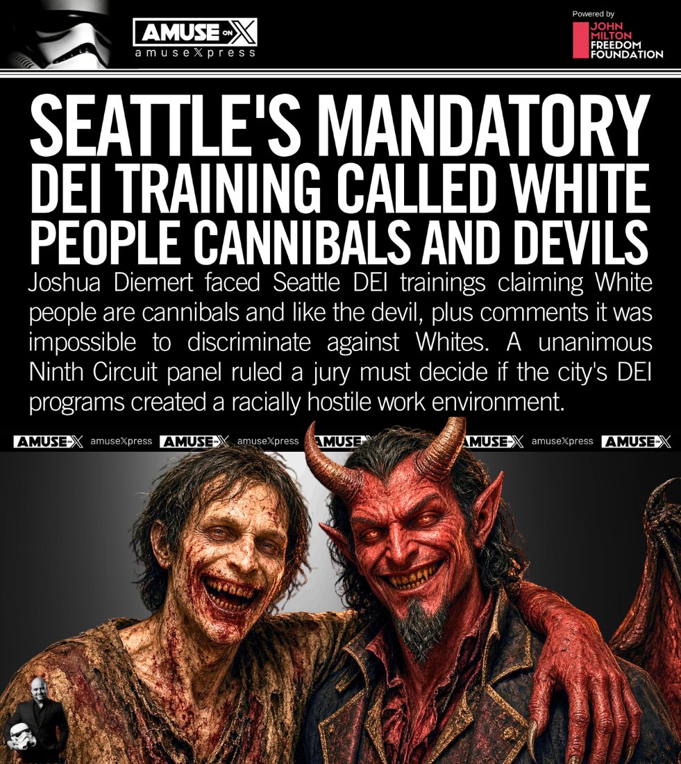 amuse's tweet photo. DEI: Seattle forced white employees to sit through DEI classes where they were taught that they were cannibals and devils as a result of the color of their skin. The city contends that doing so didn't create a hostile work environment - now a jury will decide.