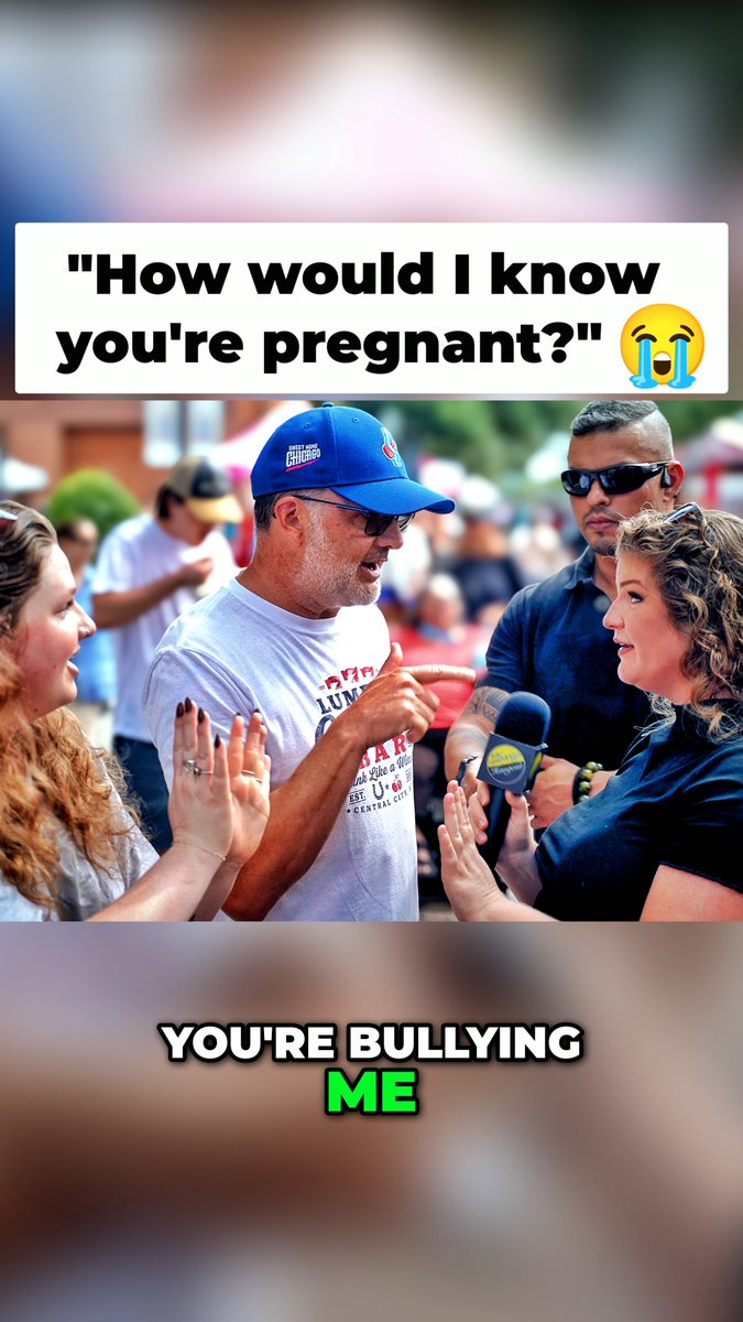 A man in a Cubs cap aggressively points and yells at a woman holding a microphone during an outdoor event, with text overlays reading "How would I know you're pregnant? 😭" and "YOU'RE BULLYING ME." The image illustrates the post's theme of a liberal man confronting someone in person while framing himself as the victim.