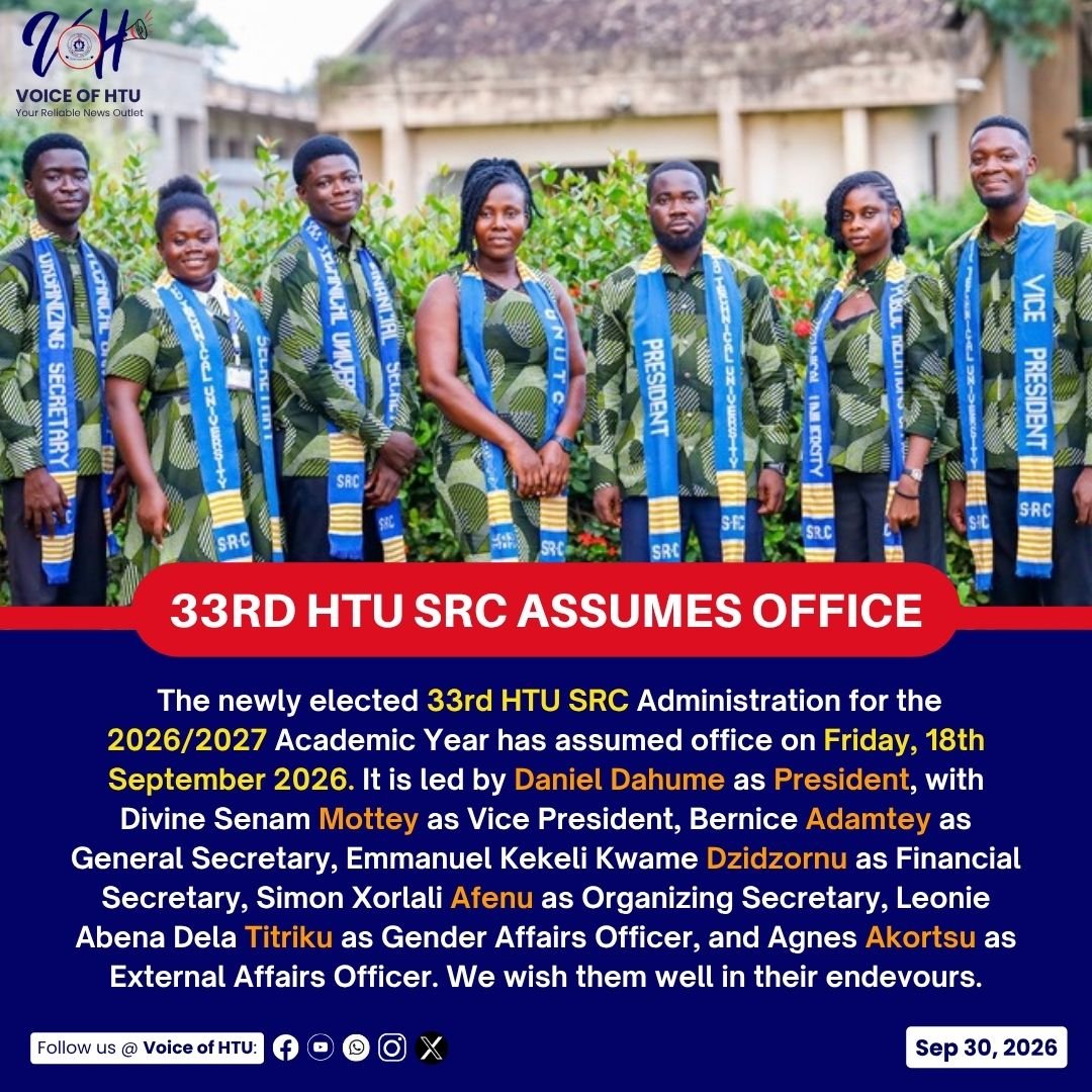voiceofhtu's tweet photo. 33RD HTU SRC ASSUMES OFFICE

The newly elected 33rd HTU SRC Administration for the 2026/2027 Academic Year has assumed office on Friday, 18th September 2026. It is led by Daniel Dahume as President, with Divine Senam Mottey as Vice President, Bernice Adamtey as General Secretary https://t.co/KArSEQcbSH
