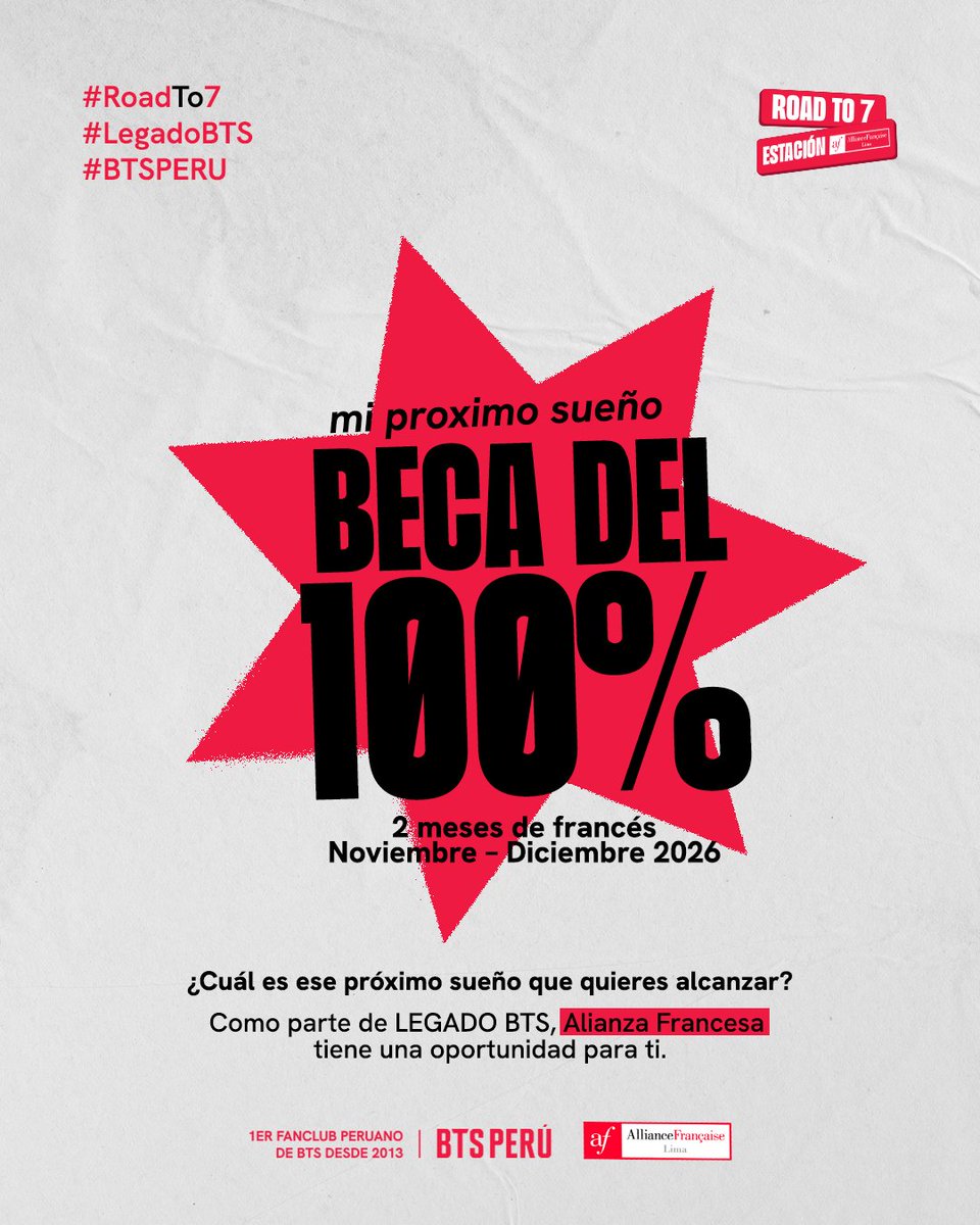 bts_peru1's tweet photo. 🇫🇷✨ ¡YA PUEDES PARTICIPAR POR UNA BECA DEL 100%!

Como parte de LEGADO BTS, Alianza Francesa se suma a ROAD TO 7 con una beca del 100% por 2 meses para estudiar francés. 🎓

📲 La dinámica se realiza exclusivamente en Instagram.
🔗 Participa aquí: https://t.co/67qzupUlQ2  

Para participar y tener la oportunidad de ganar:
— Sigue a @bts_peru, @btsperuprojects y @aflimaoficial.
— Comparte el post en tus historias, etiquetando a las tres cuentas, añade #RoadTo7 #LegadoBTS y escribe “Participando”.
— Comenta en el post completando:
 “BTS me motivó a ________. Ahora quiero aprender francés porque ________.”

💜 La beca es para 1 persona, tiene una duración de 2 meses y corresponde a cursos de francés para adultos y/o adolescentes Pre Ado. Puede llevarse en modalidad presencial u online, según las condiciones establecidas por Alianza Francesa.

📅 Participa hasta el 7 de octubre de 2026.
🏆 Sorteo: 12 de octubre.
📢 Ganador: 14 de octubre, anunciado en las redes sociales de Alianza Francesa y BTS PERÚ FANCLUB.

👉 Toda la información, requisitos y Términos y Condiciones están en nuestro post de Instagram.
#RoadTo7 #LegadoBTS #AlianzaFrancesa