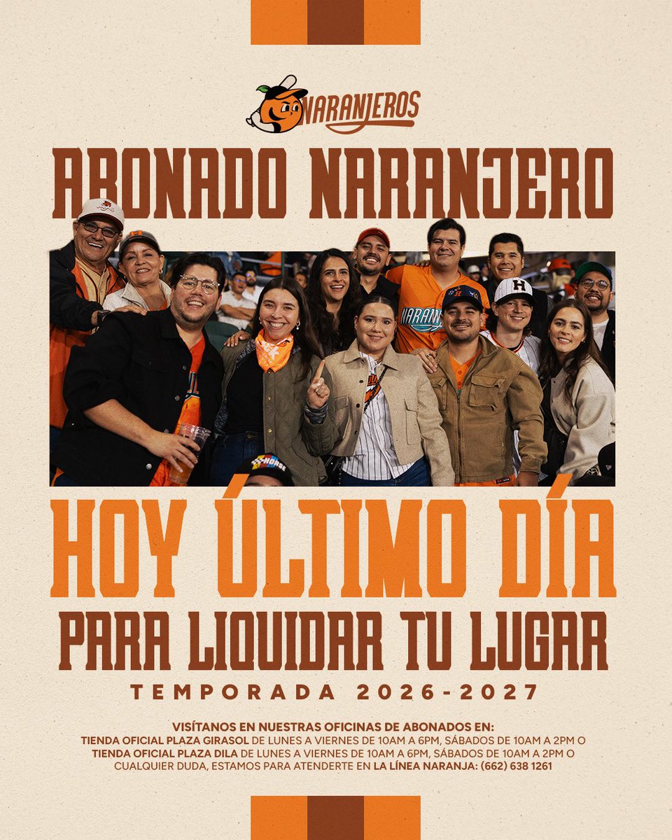 ClubNaranjeros's tweet photo. ¡Últimooooo día para liquidar tu Abonado Naranjero! 📣
Afición, estamos a NADA de iniciar una nueva temporada y los queremos ver en el estadio. 🤩🍊
Visítanos en nuestras oficinas de #Abonados para liquidar tu lugar. 🏟️
📍Plaza Dila | Plaza Girasol. https://t.co/YoHUfuCJSh