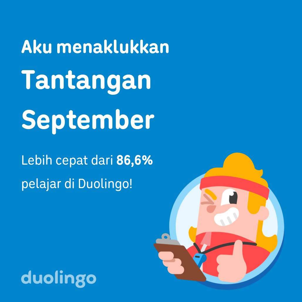 _akumanis0's tweet photo. Aku menaklukkan Tantangan September lebih cepat dari 86,6% pelajar di Duolingo! https://t.co/04b9DUkUhx