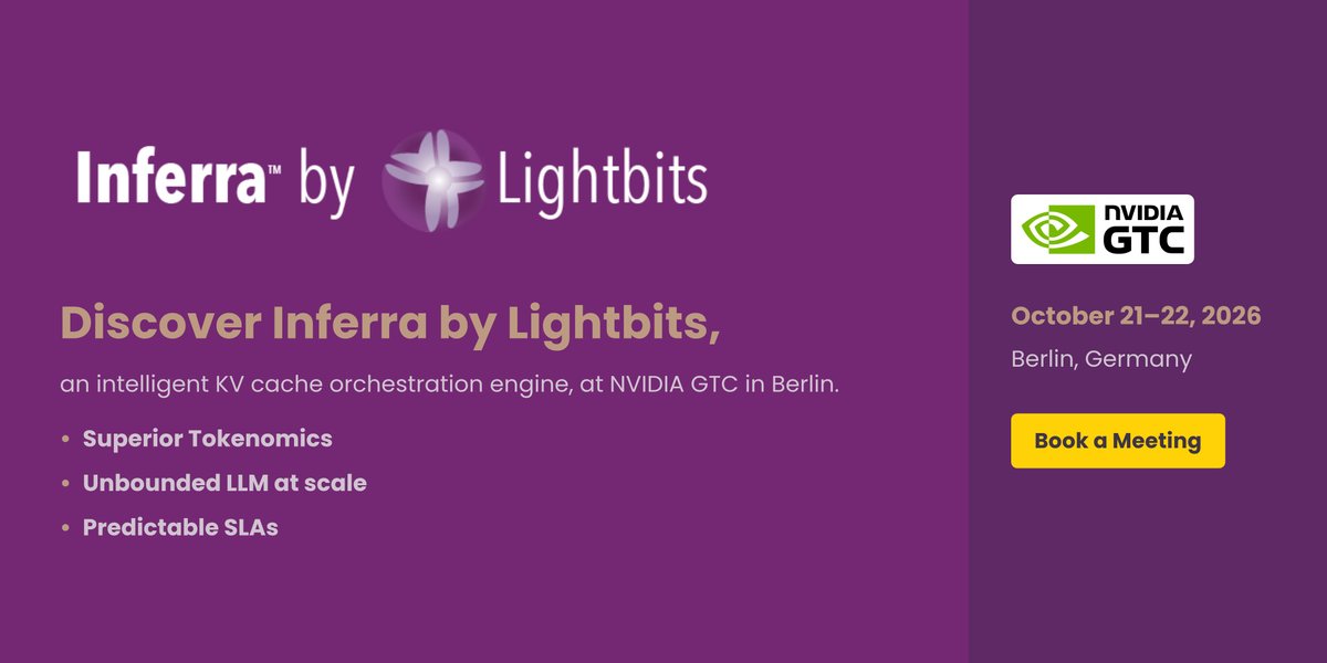 LightbitsLabs's tweet photo. We’re heading to NVIDIA GTC Berlin (Oct 20–22)! 
See how Inferra by Lightbits accelerates long-context AI inference, drastically lowers TTFT, and delivers superior tokenomics.   
Let's connect! 👇
https://t.co/zJCsbQah8l
#GTC26 #GTCBerlin #AIInference #LLM #KVCache https://t.co/2ArmuuaZUI