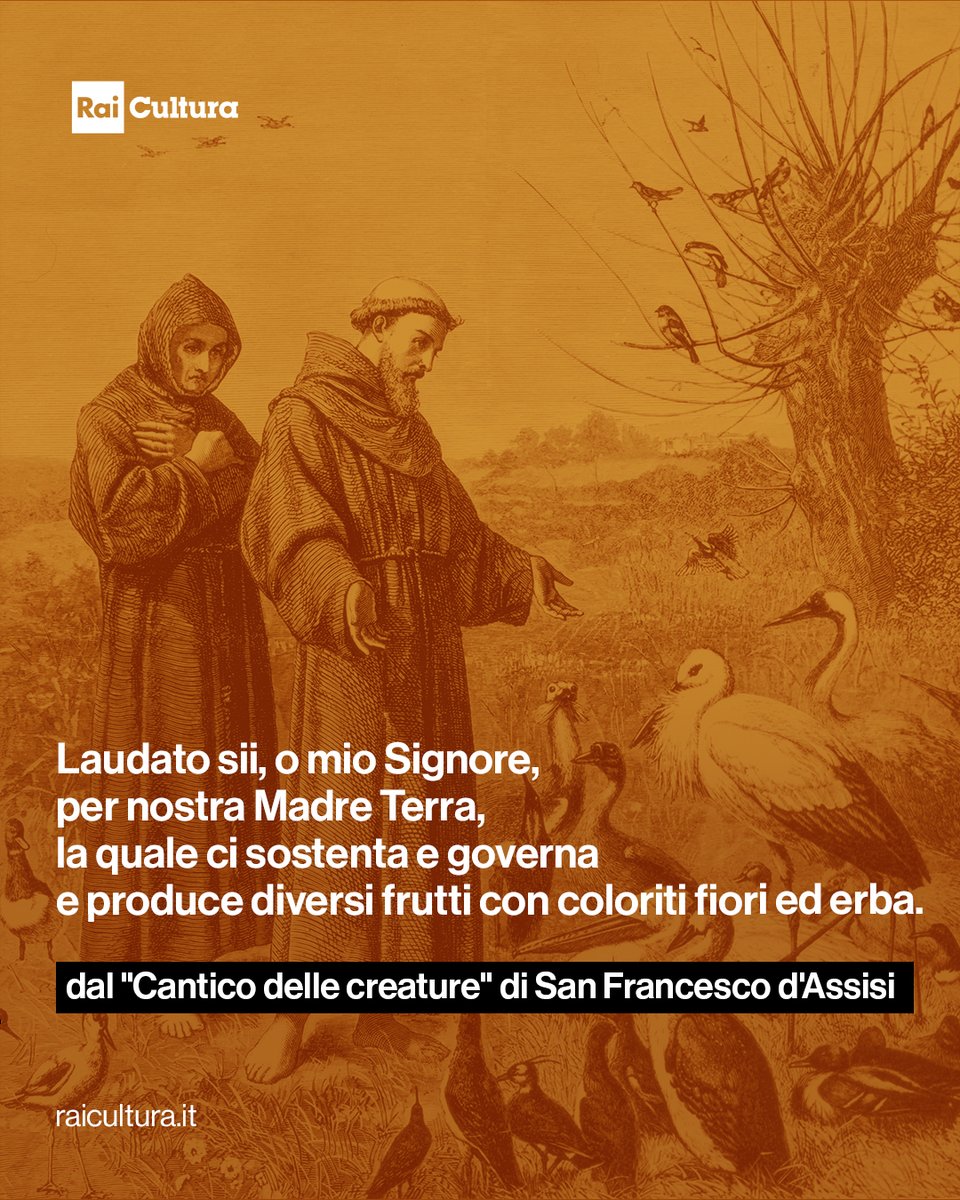 RaiCultura's tweet photo. Laudato sii, o mio Signore,
per nostra Madre Terra,
la quale ci sostenta e governa
e produce diversi frutti con coloriti fiori ed erba. 
(dal "Cantico delle creature" di San Francesco d'Assisi) https://t.co/lCBJUk2R7v