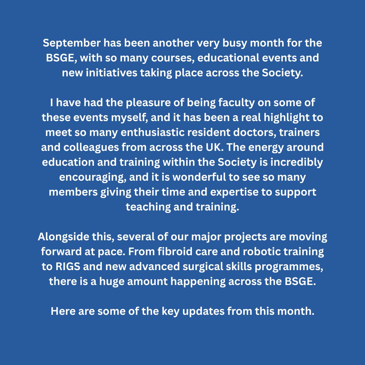 TheBSGE's tweet photo. From advancing fibroid care to expanding surgical training opportunities, September has been a landmark month for BSGE. Read President Rebecca Mallick’s latest update on key projects, training programmes and what's ahead for 2027.
#BSGE #PresidentUpdate #Gynaecology #Endoscopy https://t.co/dLuWTf0MEL