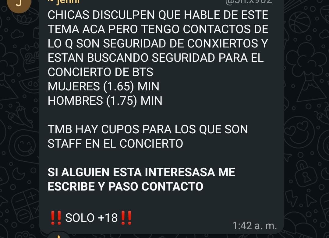 equalitysev7n's tweet photo. *REPORTE DE ESTAFA ‼️

Vengo a reportar a unas personas porque están difundiendo que, para poder trabajar como staff o seguridad de BTS, tienes que pagar S/500. Esto es totalmente falso.

Hay chicas que han caído en esto, han realizado el pago y luego las agregan a un grupo manejado por una señorita llamada Lucero, supuestamente para coordinar el trabajo. Pero, chicas, tengan mucho cuidado porque esto sería una estafa.

Por favor, no caigan en esto ni paguen S/500 por una supuesta oportunidad de trabajo. Nadie te cobra esa cantidad para poder trabajar como staff o seguridad.

Aunque tengan muchas ganas o necesidad de trabajar, por favor, verifiquen primero toda la información y no entreguen su dinero. No se dejen engañar. 🚨