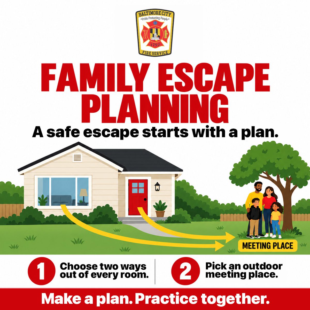 BaltimoreFire's tweet photo. Help everyone get out safely by creating a family fire escape plan. Choose two ways out of every room and an outdoor meeting place a safe distance from your home. Practice your plan together so everyone knows what to do when the smoke alarm sounds. https://t.co/auWkJXOox0