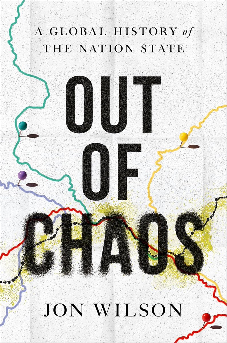 khalidsyossef's tweet photo. #NewPublication
Out of Chaos: A Global History of the Nation State 
Jon Wilson, Oxford University Press, 2026
https://t.co/rE3LOoTovl
https://t.co/mJHSYfoXBN https://t.co/xYK4qy55Zl
