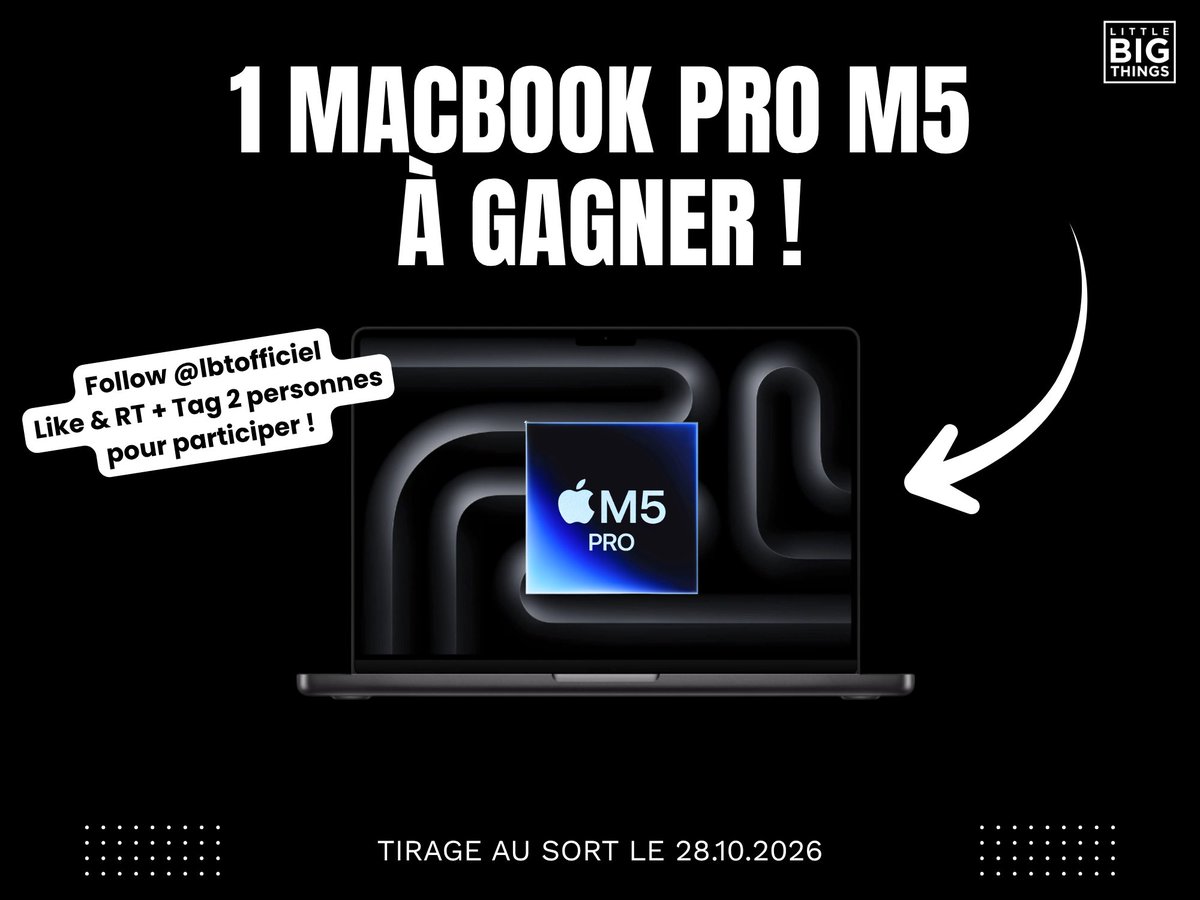 lbtofficiel's tweet photo. 🎁 UN MACBOOK PRO M5 À GAGNER !

💻 14 pouces avec puce M5

1️⃣ Suivez @lbtofficiel
2️⃣ Likez + RT 🔁
3️⃣ Identifiez 2 personnes 👥

📅 Tirage au sort le 28.10.2026
🇫🇷 France métropolitaine uniquement. https://t.co/vVkjGzJLZw