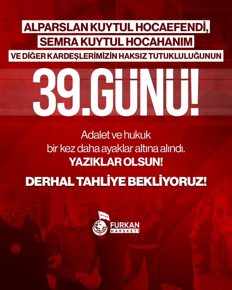 frknhrkti's tweet photo. Alparslan Kuytul Hocaefendi, Semra Kuytul Hocahanım ve diğer kardeşlerimizin haksız tutukluğunun 39. Günü! 

Yazıklar Olsun! 
Derhal Tahliye Bekliyoruz! 

#YargıEliyleZulüm
MahpusAilelerine Zulüm
AkpDönemi ZulümDönemi https://t.co/bNoIMXFUFB