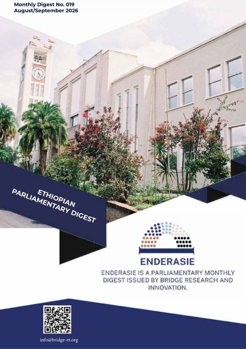 Bridge_ethiopia's tweet photo. Our final edition of Enderasie reviews five years of parliamentary performance, covering legislation, executive oversight, budgeting, and parliamentary diplomacy, with recommendations for the next parliamentary term.

Read the full digest: https://t.co/vm9SmvgkO6 https://t.co/q8M9jBznZw