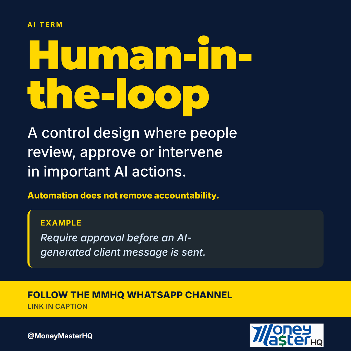 MoneyMaster_HQ's tweet photo. Know the human-in-the-loop rule. Human-in-the-loop means a person reviews or controls critical decisions in an AI-enabled process. Follow Money Master HQ for the next practical signal: #MoneyMasterHQ https://t.co/shnsOgqXST