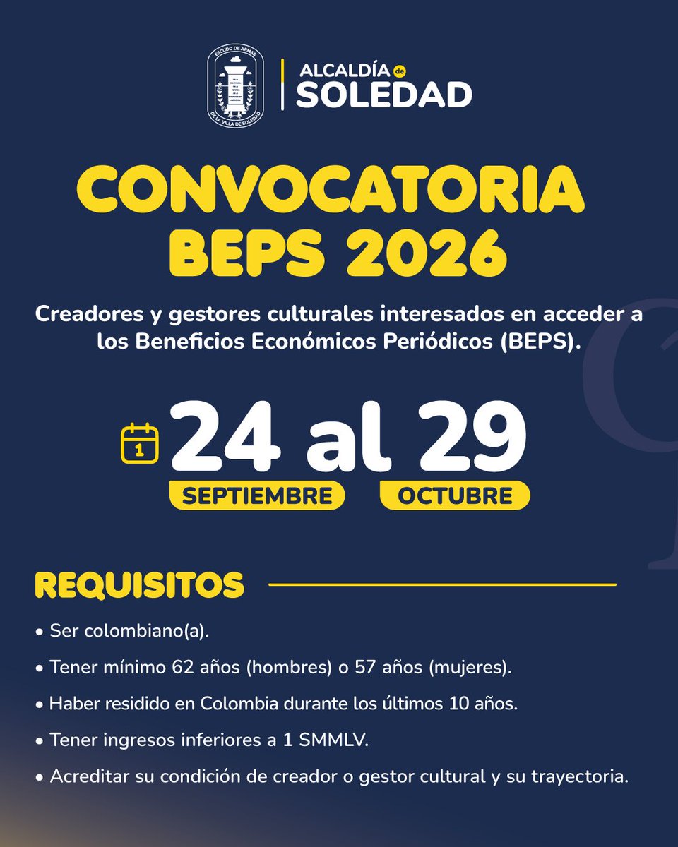 soledadalcaldia's tweet photo. 🎭 ¡Creadores y gestores culturales de Soledad!

Ya está abierta la Convocatoria BEPS 2026 de Colpensiones, para quienes buscan acceder a los Beneficios Económicos Periódicos.

📄 Revisa los requisitos, acredita tu trayectoria y realiza tu registro o actualización.

📅 Plazo: hasta el 29 de octubre de 2026.

💛 Tu trayectoria cultural cuenta.
#BEPS2026 #SoledadEmporioCultural