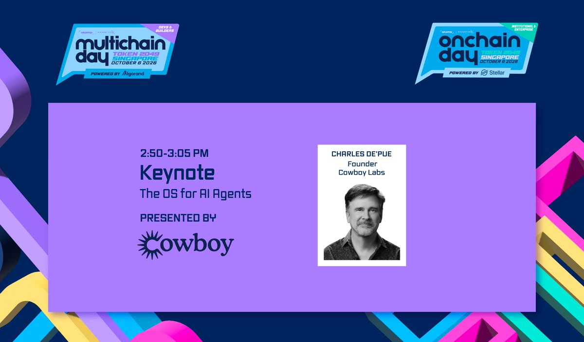 wrappedxyz's tweet photo. Join us on October 6th for a double feature event of Multichain Day and Onchain Day, at TOKEN2049 Singapore!

Keynote w/ Cowboy:
The OS for AI Agents

Featuring:
🟦 Charles De'Pue, Founder, Cowboy Labs (@usecowboy)

Multichain Day: https://t.co/HJxfAJtFbR
Onchain Day: https://t.co/dZZAYnKF76