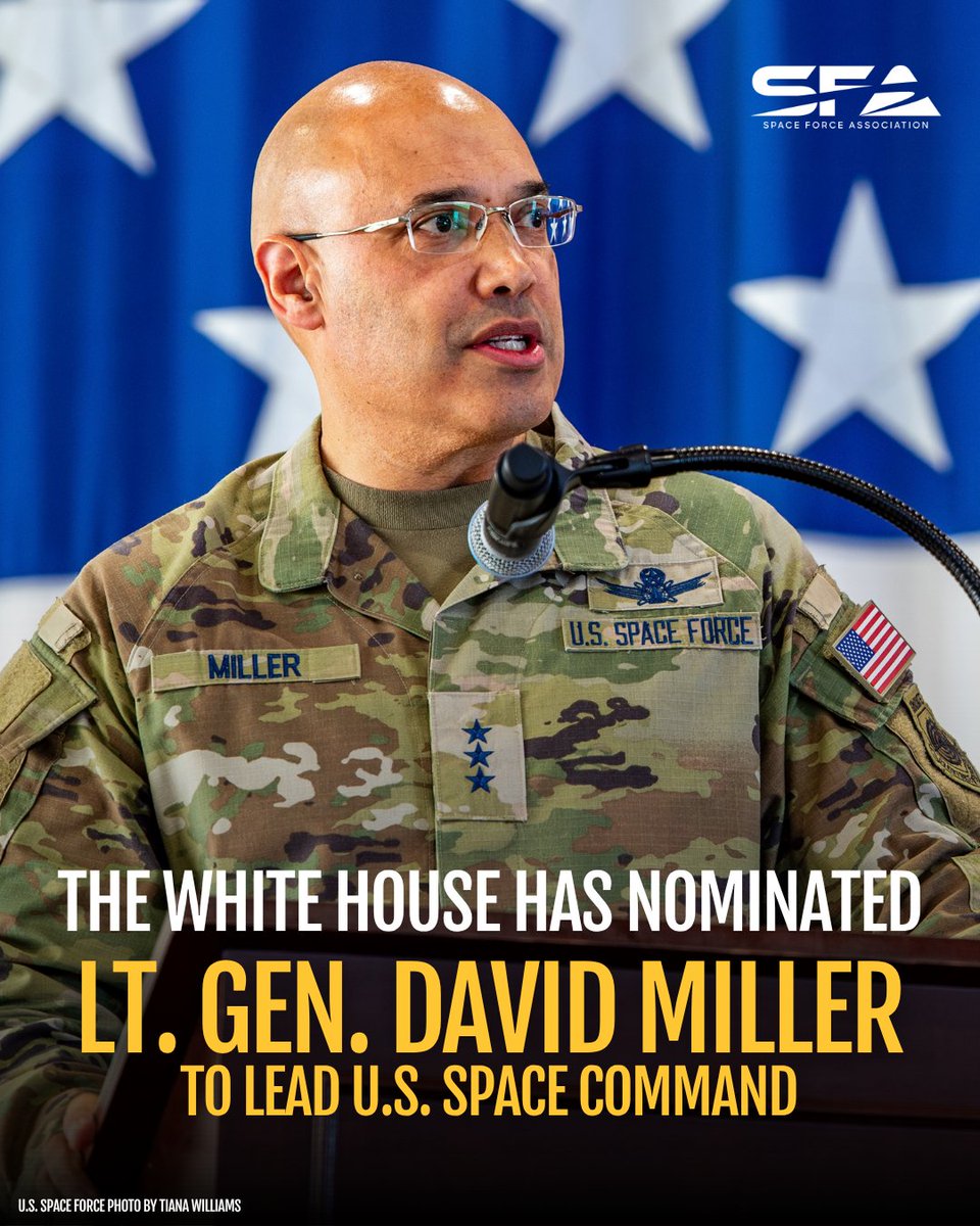 SpaceForceAssoc's tweet photo. Congratulations to Lt. Gen. David Miller on his nomination to lead U.S. Space Command. He's worked each step between the Space Force and the joint fight: requirements, the forces the service provides, and SPACECOM operations. https://t.co/AhNZlpsdyy