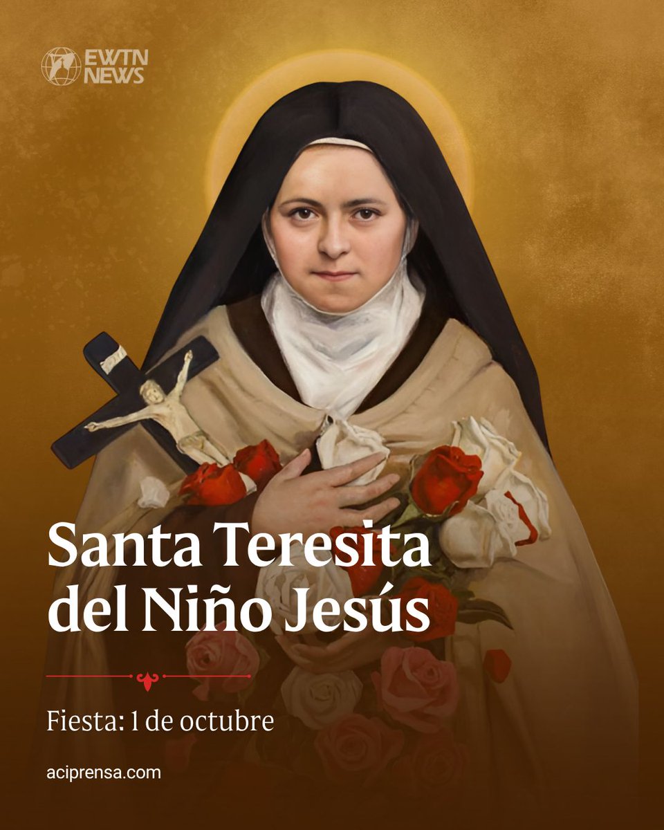 aciprensa's tweet photo. Hoy, 1 de octubre, la Iglesia celebra a Santa Teresita del Niño Jesús, religiosa carmelita descalza y patrona universal de las misiones. Nacida en Francia en 1873, vivió solo 24 años y murió en 1897, pero su profunda confianza en Dios y su camino de sencillez la llevaron a convertirse en una de las grandes maestras espirituales de la Iglesia.

🙏 Su espiritualidad estuvo marcada por el amor a Jesús, la oración y el deseo de hacer el bien. “Quiero pasar mi cielo haciendo el bien en la tierra”, expresó Santa Teresita, quien entendía que amar, servir y orar eran parte de una misma misión. Su vida es un testimonio de cómo la santidad puede vivirse también en lo pequeño y cotidiano.

📖 Santa Teresita fue canonizada en 1925 por el Papa Pío XI y proclamada Doctora de la Iglesia en 1997 por San Juan Pablo II. Su legado quedó especialmente recogido en Historia de un alma, donde narra su camino espiritual y su profunda experiencia del amor de Jesús.

Lee la nota aquí: https://t.co/46GdQm9Qca