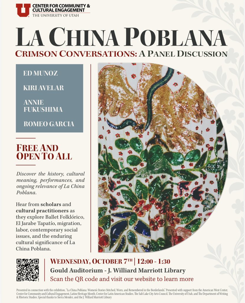 MarriottLibrary's tweet photo. Join the Center for Community &amp; Cultural Engagement on October 7th for the La China Poblana Crimson Conversations: a Panel Discussion! 

This event is free and open to the public, we hope to see you there! 

📍Gould Auditorium, Marriott Library 
📅 Oct. 7th
⏰ 12:00 - 1:00 PM https://t.co/cKHL3juuPk