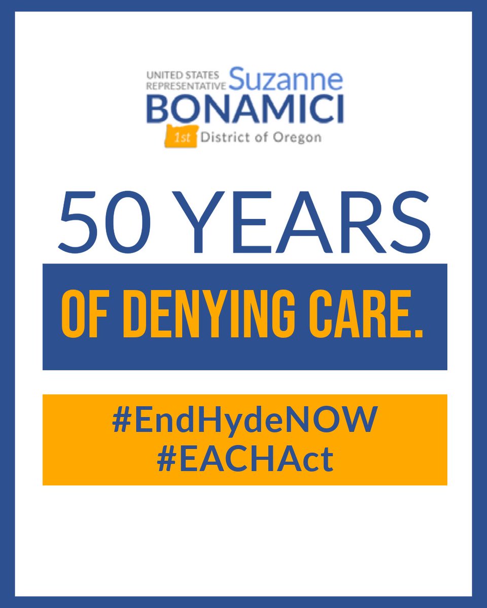 RepBonamici's tweet photo. For the past 50 years, the Hyde Amendment has banned the use of federal funds for abortion care. Now is the time to end Hyde and let decisions be made by patients and providers, not politicians. #EndHydeNOW @ReproCaucus https://t.co/dV0tVTPJZ0