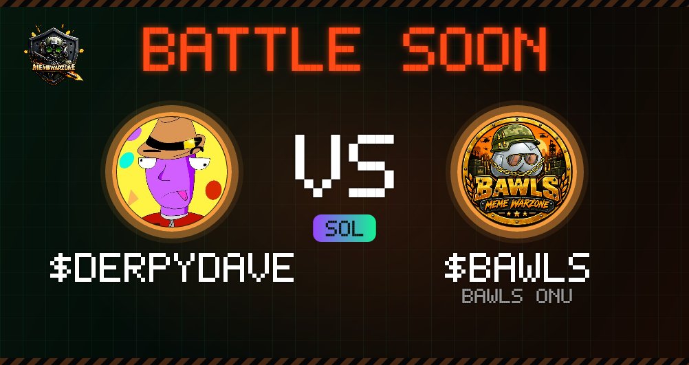 memewarzone's tweet photo. 🚨 $DERPYDAVE vs $BAWLS is deploying on @memewarzone. Rally your army, the war starts soon ⚔️

https://t.co/KPQGHm5cMc https://t.co/a4Va64wCuJ